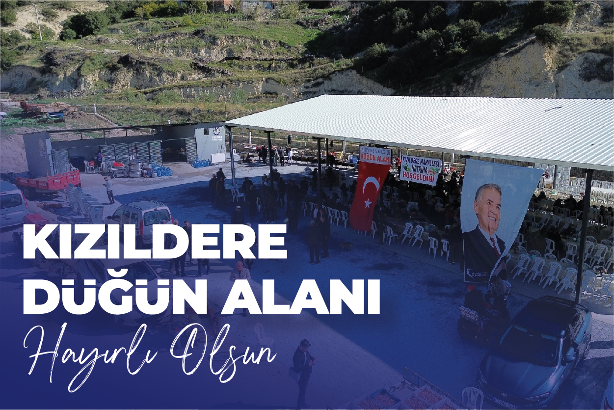 Kızıldere Düğün Alanı Hizmete Açıldı!